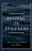 Resting in Stillness by Pema Düddul