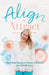 Align + Attract: Align Your Energy to Create a Business you Actually Love by Kerry Lee Rowett