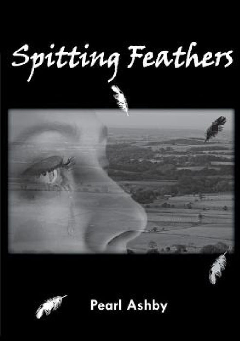 Spitting Feathers by Pearl Ashby