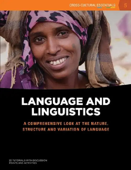 Language and Linguistics: A comprehensive looks at the nature, structure and variation of language by Accesstruth