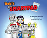 Rob's New Smartpad by McArthur Margaret, Bryan Jason Ynion