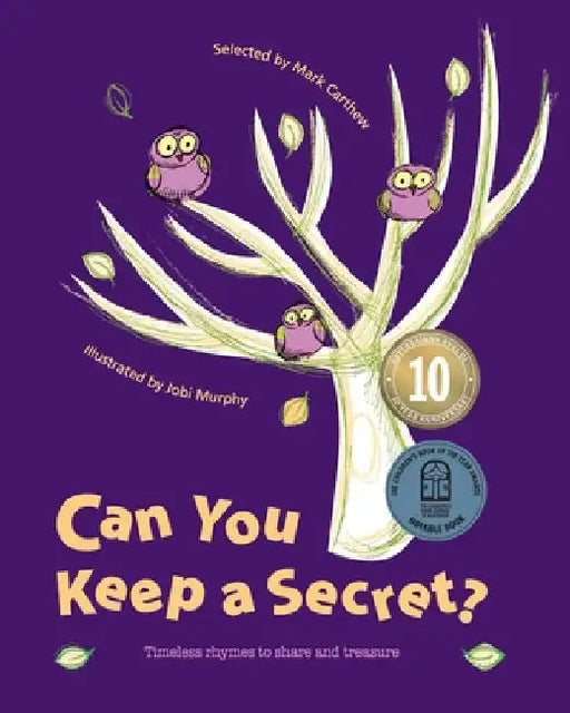 Can You Keep a Secret?: Timeless Rhymes to Share and Treasure by Mark Carthew