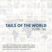 Tails of the World: Volume Two (Paperback Edition) by Caitlin J. McColl