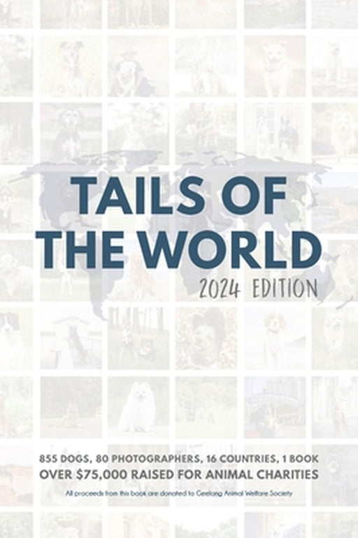 Tails of the World: 2024 Edition (Hardcover) by Caitlin J. McColl