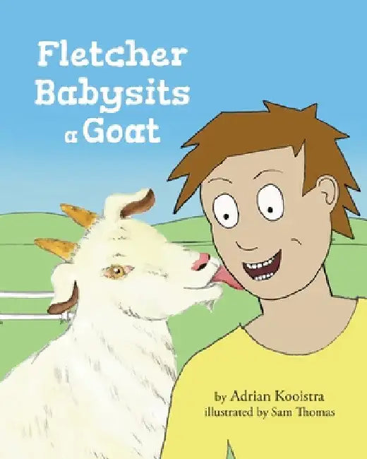 Fletcher Babysits a Goat by Adrian Kooistra