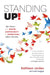Standing Up!: My Story of Hope, Advocacy & Survival After Stroke by Kathleen Jordan, Vicki Steggall