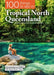 100 Things to See in Tropical North Queensland by Catherine Lawson, David Bristow