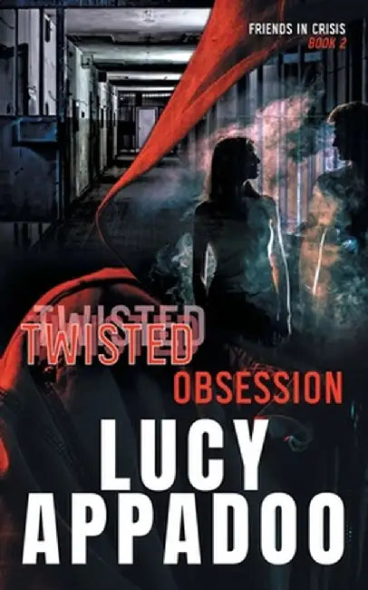 Twisted Obsession by Lucy Appadoo