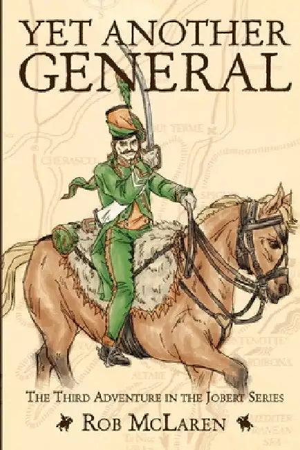 Yet Another General by Rob McLaren