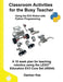 Classroom Activities for the Busy Teacher: EV3 with Python by Damien Kee