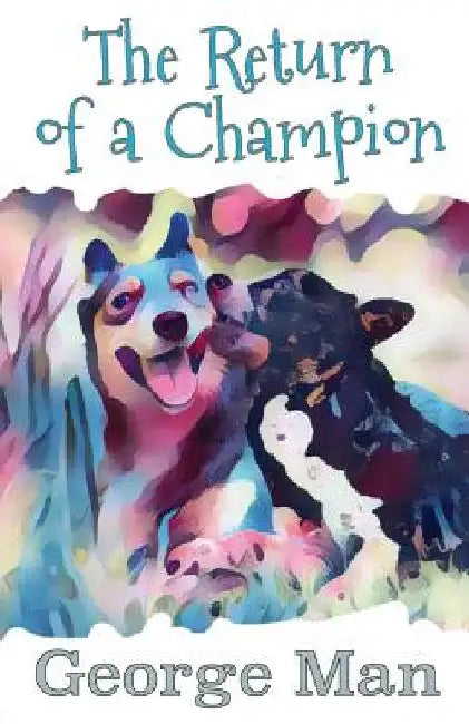 The Return of a Champion by George Man