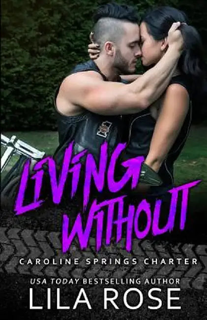 Living Without by Lila Rose