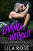 Living Without by Lila Rose