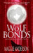 Wolf Bonds: A Moon Grove Paranormal Romance Thriller - Book Four by Maggie Anderson