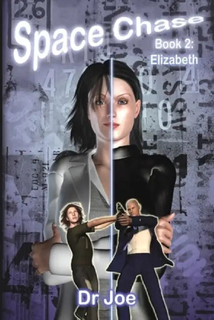 Space Chase 2: Elizabeth by Joseph Ireland