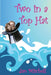 Two in a Top Hat: A circumnavigation in Caprice by Jan Mitchell