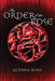 The Order of the Rose by Alysha King