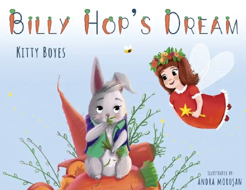 Billy Hop's Dream by Kitty Boyes, Andra Morosan