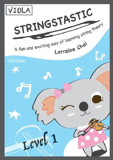Stringstastic Level 1 - Viola by Lorraine Chai