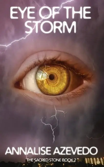 Eye of the Storm by Annalise Azevedo