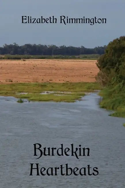 Burdekin Heartbeats by Elizabeth Rimmington