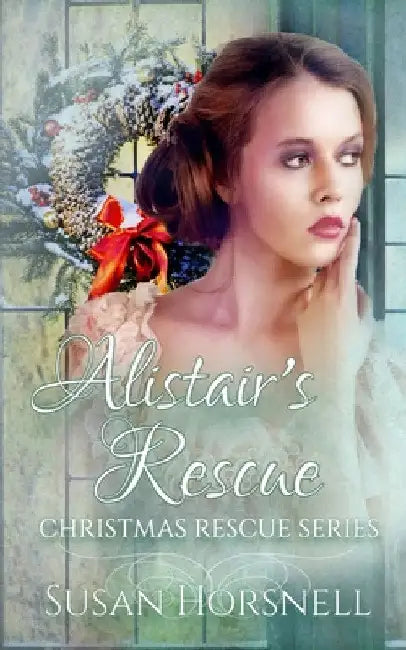 Alistair's Rescue by Susan Horsnell
