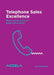 Telephone Sales Excellence by John Charles Pennington