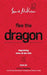 Flee the Dragon: Negotiating when all else fails by Leonie McKeon