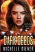Dark Deeds by Michelle Diener