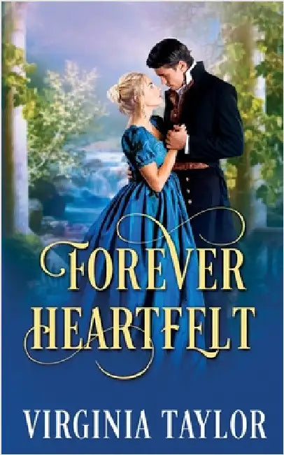 Forever Heartfelt by Taylor, Virginia