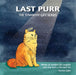 The Sympathy Gift 3 - Last Purr by Denise Gibb