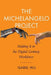 The Michelangelo Project: Making it in the digital century workforce by Isabel Wu