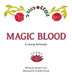 Magic Blood: A Loving Reminder by Sundari Grace
