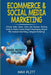 Ecommerce & Social Media Marketing: 2 In 1 Bundle: Ultimate Make Money Online And Business Branding Guide For Passive Income (Shopify Dropshipping, Am by Max Plitt