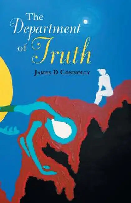 The Department of Truth by James D. Connolly