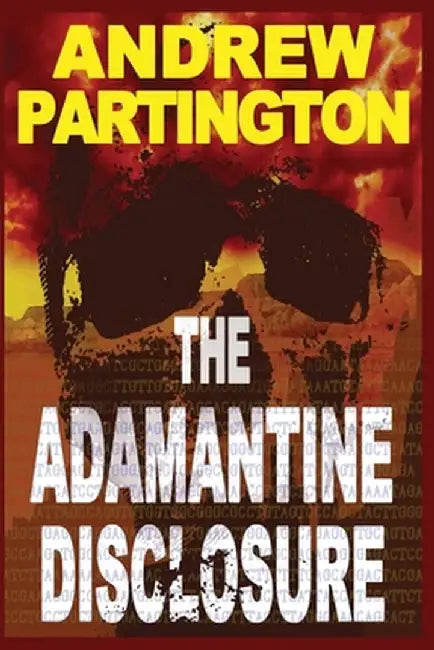 The Adamantine Disclosure by Andrew P. Partington