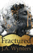 Fractured by J. a. Wynters