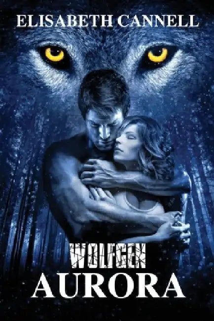 Wolfgen Aurora by Elisabeth Cannell