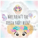 Why Hasn't The Tooth Fairy Been? by Jeleasa Robinson
