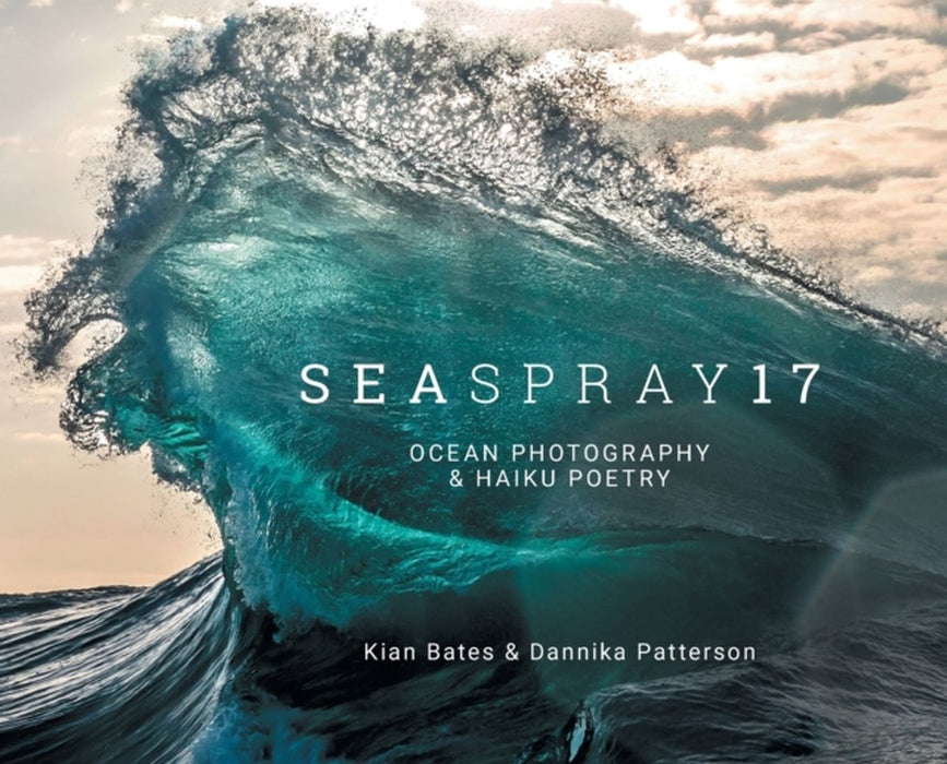 SeaSpray17: Ocean Photography & Haiku Poetry by Kian Bates