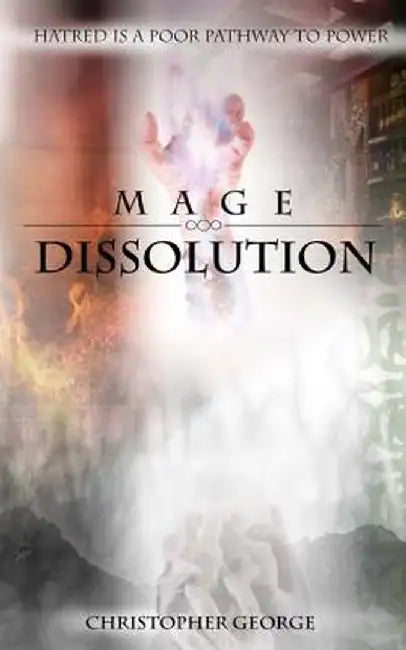 Mage Dissolution by George Christopher