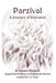 Parzival: A Journey of Initiation by Séamus Maynard