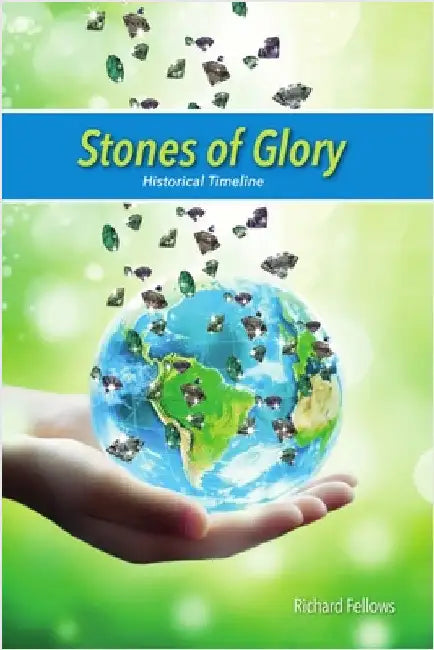 Stones of Glory by Fellows, Richard