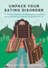 Unpack Your Eating Disorder: The Journey to Recovery for Adolescents in Treatment for Anorexia Nervosa and Atypical Anorexia Nervosa by Linsey Atkins