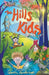 The Hills Kids: Book One by Gareth Vanderhope