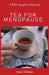 Tea for Menopause.: A little cup goes a long way by Anita Carolyn Williams