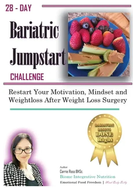 28-Day Bariatric Jumpstart Challenge by Carrie Ross