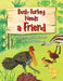 Bush-Turkey Needs a Friend by Ann Göth
