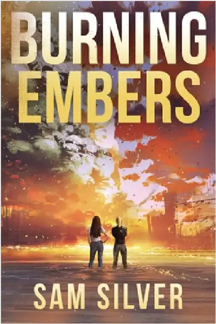 Burning Embers by Silver, Sam