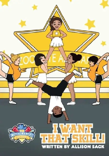I Want That Skill!: The Cheerleader Book Club by Allison Sack